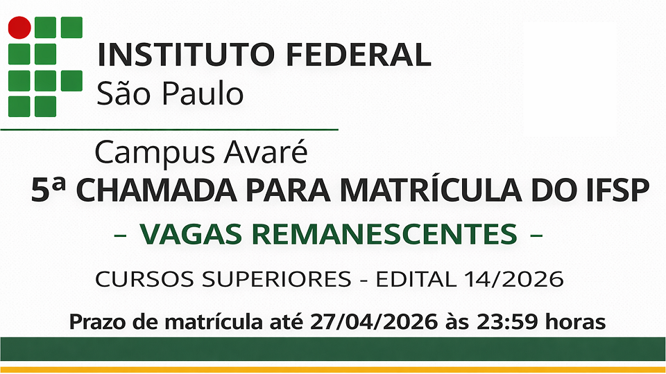 5ª chamada para matrícula -vagas remanescentes - cursos superiores - 1º semestre 2026